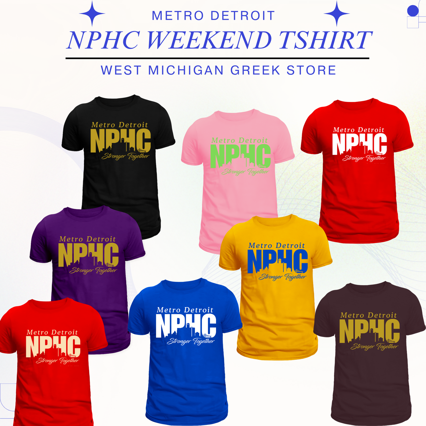 Metro Detroit NPHC Weekend Shirt
