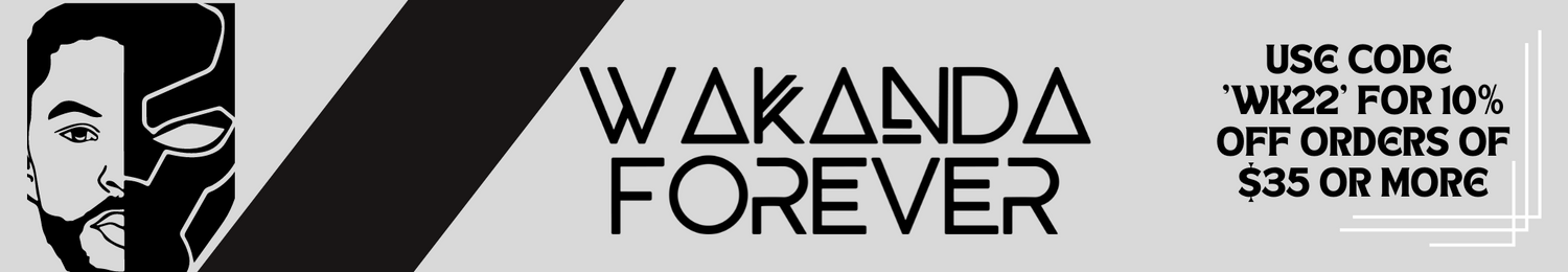 Wakanda Forever